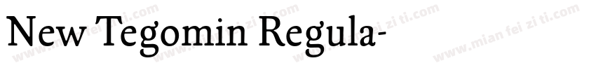 New Tegomin Regula字体转换